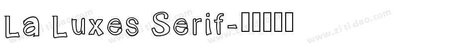 La Luxes Serif字体转换